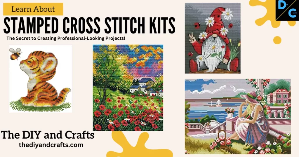 Stamped Cross Stitch Kits: The Secret to Creating Professional-Looking Projects!